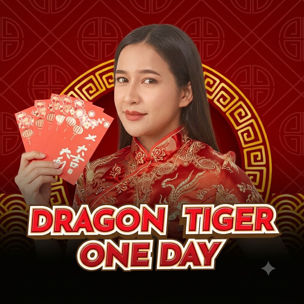 Dragon Tiger One day